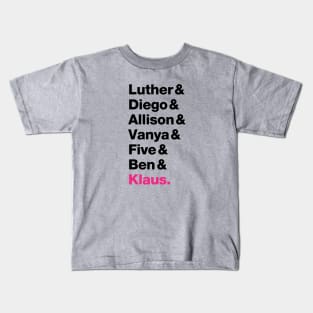 Umbrella Academy Names - Pink Klaus Kids T-Shirt